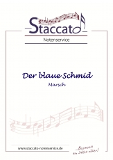 Der blaue Schmid (Marsch) - Blasorchester