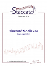Blasmusik für alle Zeit (Gesangspolka)  - Blasorchester